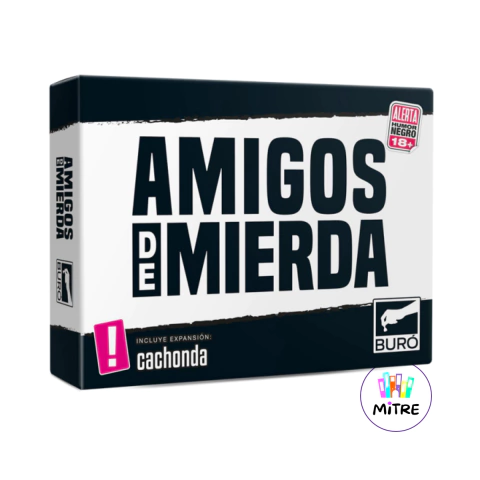 AMIGOS DE MIERDA - BURO