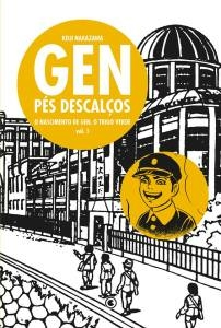 Keiji Nakazaka: Gen Pés Descalços: O Nascimento De Gen, O Trigo Verde - 01