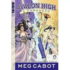 Meg Cabot: Avalon High a Coroacao. a Profecia de Merlin N. 01