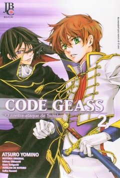 Ichiro Okouchi / Goro Taniguchi: Code Geass – O Contra-Ataque De Suzaku - Selecione Volume - comprar online