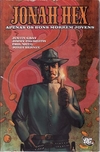 Jimmy Palmiotti / Justin Gray: Jonah Hex - Apenas Os Bons Morrem Jovens - comprar online