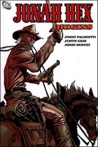 Jimmy Palmiotti / Justin Gray: Jonah Hex - Origens - comprar online