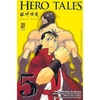 Huang Jin Zhou / Himoru Arakawa: Hero Tales - 005