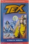 Claudio Nizzi: Tex Gold 1: Profeta Indígena
