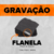 Gravação Flanela - (MINIMO PARA GRAVAÇÃO 15 UNIDADES - JA ACOMPANHA NO PEDIDO)