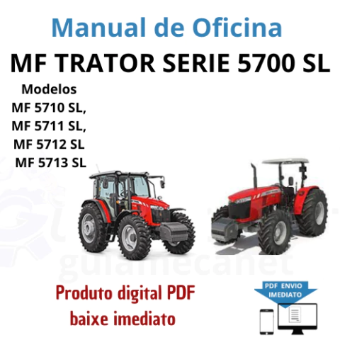 Manual de Oficina MF TRATOR SERIE 5700 Modelos MF 5710 SL / MF 5711 SL / MF 5712 SL / MF 5713 SL