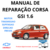 Manual de Reparações Serviços Corsa 1.6 GSI
