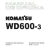Manual de serviço Completo Wd600-3 komatsu Wd600