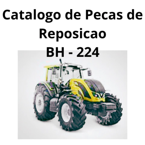 Catálogo do Valtra BH224 / BH 224 G4 trator COMPLETO