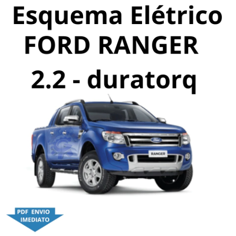 Esquema Elétrico FORD RANGER 2.2 - duratorq 2016 ADIANTE