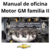 Manual de oficina Motor GM familia 2 CHEVROLET