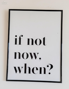 Cuadro If not... 40x30cm
