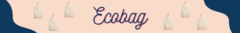 Banner da categoria ECOBAGS