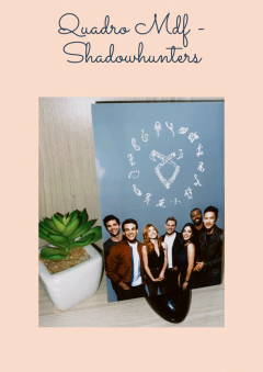 QUADRO MDF - SHADOWHUNTERS