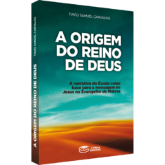 A origem do reino de Deus