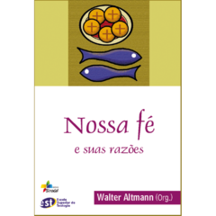 Nossa fé e suas razões