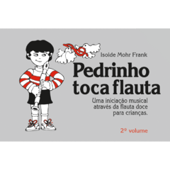 Pedrinho toca flauta - v. 2 - comprar online