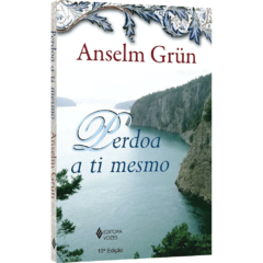 Perdoa a ti mesmo - comprar online