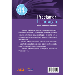 Proclamar Libertação v. 44 - Auxílios para o anúncio do evangelho - comprar online