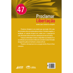 Proclamar Libertação v. 47 - Auxílios para o anúncio do evangelho - comprar online