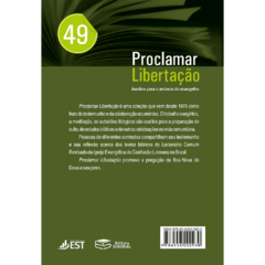 Proclamar Libertação v. 49 - Auxílios para o anúncio do evangelho - comprar online