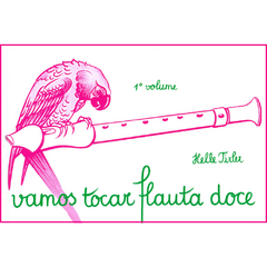 Vamos Tocar Flauta Doce v. 1 - comprar online