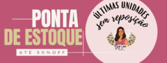 Banner da categoria PONTA DE ESTOQUE - ATÉ 50% off
