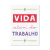 Cartaz VIDA ALÉM DO TRABALHO, Bebel Abreu - comprar online