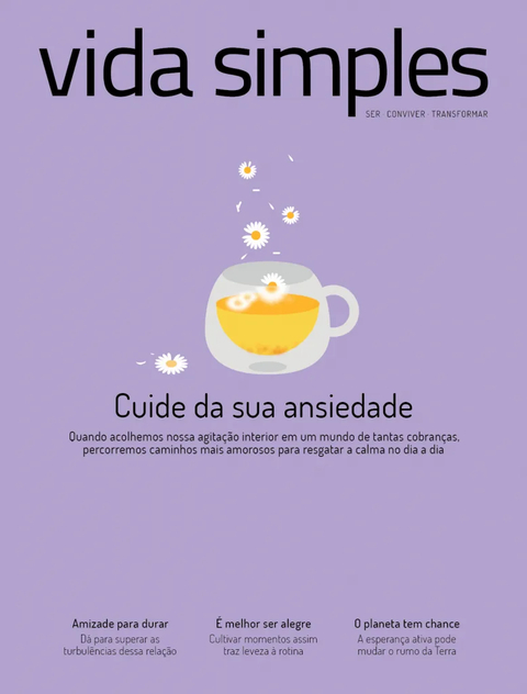 Vida Simples Nº 264 - Cuide da Sua Ansiedade