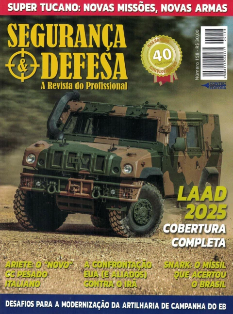 Segurança e Defesa Nº 158 - LAAD 2025 / Snark / Super Tucano