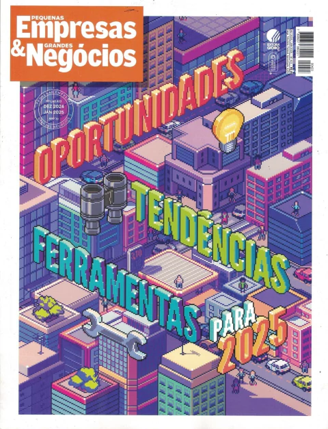 PEGN Pequenas Empresas Grandes Negócios Nº 423 - Oportunidades, Tendências e Ferramentas para 2025
