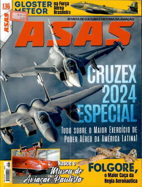 Revista Asas Nº 136 - Cruzex 2024 Especial / Caça Folgore / Museu de Aviação Paulista