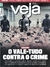 Veja Nº 2942 - O Vale-Tudo Contra o Crime