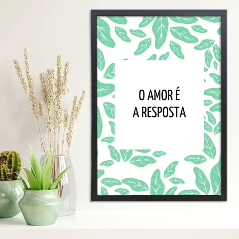 Quadro O Amor  a Resposta