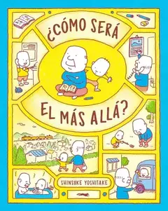Cómo será el más allá?