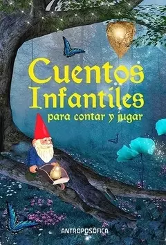 Cuentos infantiles para jugar y contar.