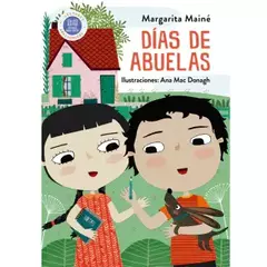 Días de abuelas. Las aventuras de Fernán y Malena.