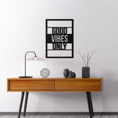 GOOD VIBES ONLY