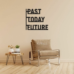 PAST TODAY FUTURE - neWall