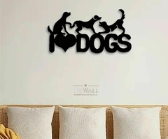 I LOVE DOGS