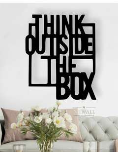 THINK OUTSIDE THE BOX