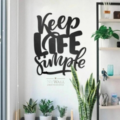 KEEP LIFE SIMPLE