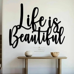 LIFE IS BEAUTIFUL
