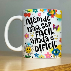 Caneca - Além de ser fácil