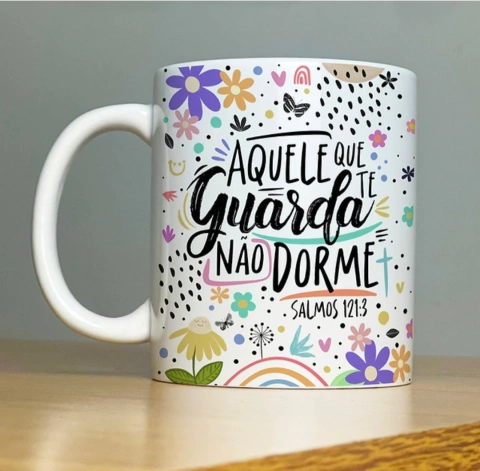 Caneca - Aquele que me guarda