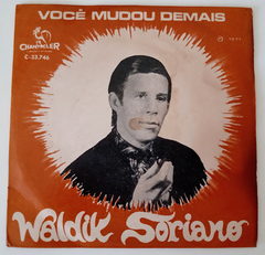 Waldik Soriano - Você Mudou Demais