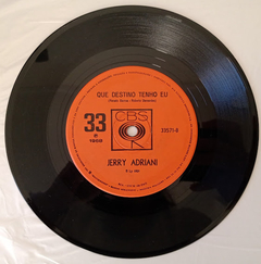 Jerry Adriani - Deixe O Mundo Girar / Que Destino Tenho Eu - comprar online