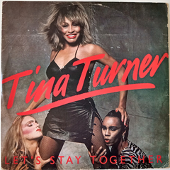 Tina Turner - Let's Stay Together