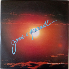 Jane & Herondi - Todas As Formas De Amor