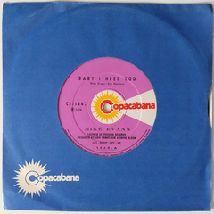 Mike Evans - Baby I Need You / Talkin' About This City